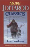 More Iditarod Classics: Tales of the Trail from the Men & Women Who Race Across Alaska 51BidTGhUCL. SL160 More Iditarod Classics: Tales of the Trail from the Men & Women Who Race Across Alaska