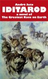 IDITAROD a novel of The Greatest Race on Earth 51g0VCNCmvL. SL160 IDITAROD a novel of The Greatest Race on Earth