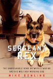 510loLX%2BXRL. SL160  Sergeant Rex: The Unbreakable Bond Between a Marine and His Military Working Dog